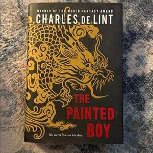The Painted Boy Hardcover Book by Charles De Lint